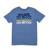 Yah Sure, You Betcha T-Shirt - HTHR INDIGO