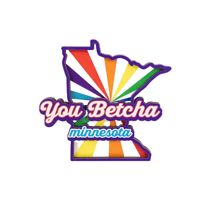 Colorful Minnesota-shaped magnet with 'You Betcha Minnesota' text on a white background