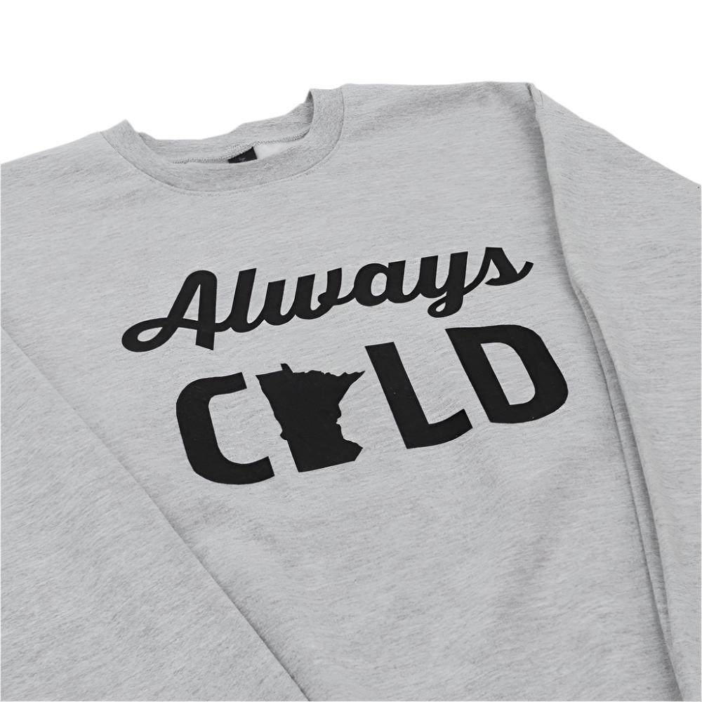 I'm Always Cold Crew