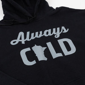 I'm Always Cold Hoodie - Love From USA