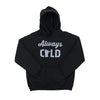 I'm Always Cold Hoodie - BLACK
