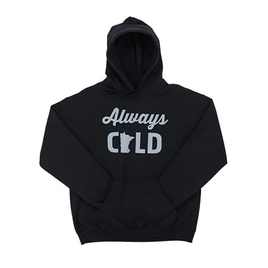 I'm Always Cold Hoodie - Love From USA