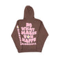 Brown hoodie with pink text Do What Makes You Happy and a floral design on a white background