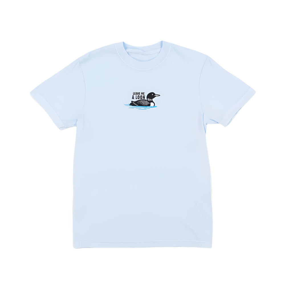 Leave Me A Loon T-Shirt