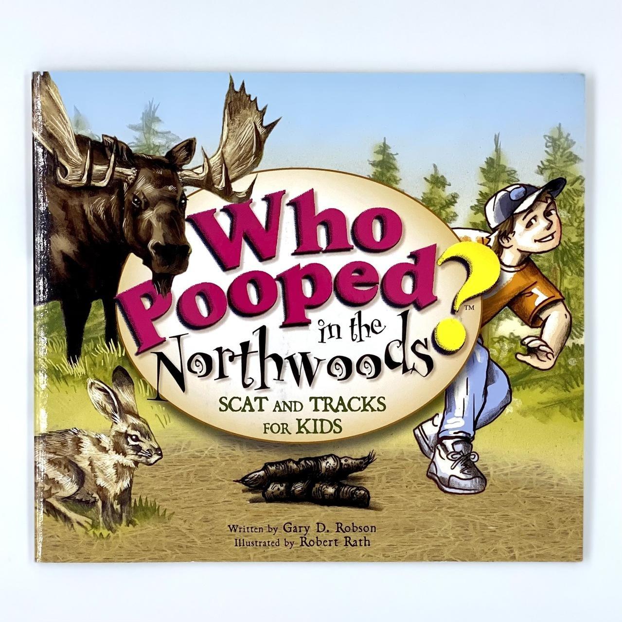 Who Pooped in the Northwoods - Love From USA